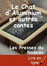 Le Chat d'Aluminium et autres contes