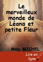 Le merveilleux monde de Léana et petite Fleur