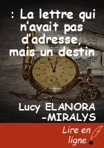 : La lettre qui n’avait pas d’adresse, mais un destin