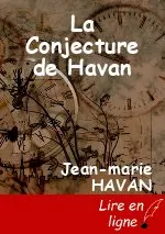 La Conjecture de Havan
