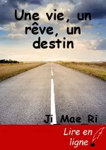 Une vie, un rêve, un destin