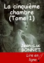 La cinquième chambre (Tome 1)