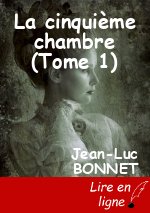 La cinquième chambre (Tome 1)