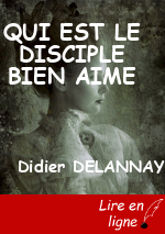 QUI EST LE DISCIPLE BIEN AIME
