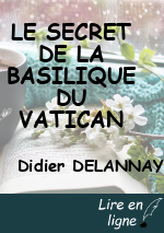 LE SECRET DE LA BASILIQUE DU VATICAN