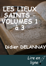 LES LIEUX SAINTS - VOLUMES 1 à 3