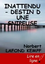 INATTENDU - DESTIN D UNE SNIPEUSE