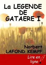 La LEGENDE DE GATAERE I