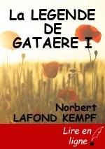 La LEGENDE DE GATAERE I