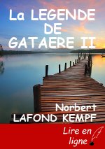 La LEGENDE DE GATAERE II