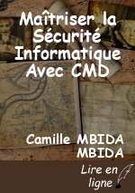 Maîtriser la Sécurité Informatique Avec CMD