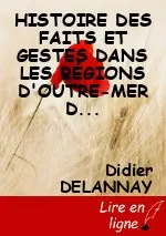 HISTOIRE DES FAITS ET GESTES DANS LES RÉGIONS D'OUTRE-MER  DEPUIS L'ANNÉE 1096 JUSQU'A L'ANNÉE 1120 DE JÉSUS-CHRIST (3))