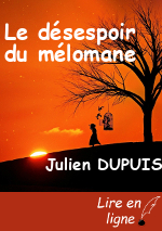 Le désespoir du mélomane