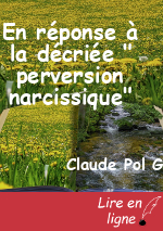 En réponse à la décriée " perversion narcissique"