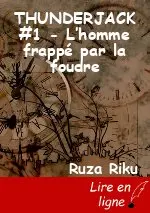 THUNDERJACK #1 - L’homme frappé par la foudre