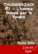 THUNDERJACK #1 - L’homme frappé par la foudre