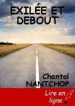 EXILÉE ET DEBOUT
