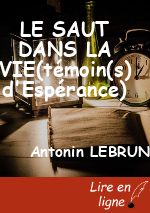 LE SAUT DANS LA VIE(témoin(s) d'Espérance)