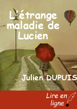 L'étrange maladie de Lucien