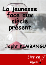 La jeunesse face aux siècle présent