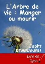 L'Arbre de vie : Manger ou mourir