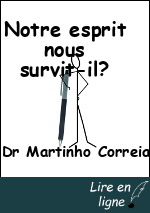 Notre esprit nous survit-il?