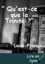 " Qu'est-ce que la Trinité ?"