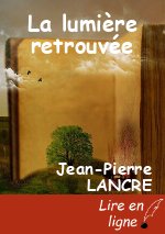 La lumière retrouvée