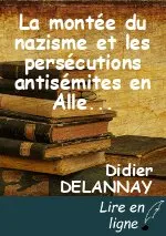 La montée du nazisme et les persécutions antisémites en Allemagne (1933 - 1939)