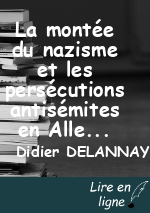 La montée du nazisme et les persécutions antisémites en Allemagne (1933 - 1939)