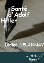 Santé d'Adolf Hitler                                                                     Suivi de               Psychologie d'Adolf Hitler