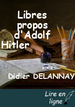 Libres propos d'Adolf Hitler                                                                       Suivi de                Journal de Joseph Goebbels