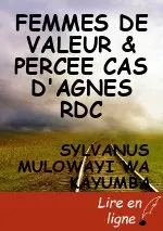 FEMMES DE VALEUR & PERCEE CAS D'AGNES RDC