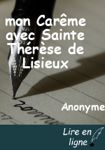 mon Carême avec Sainte Thérèse de Lisieux