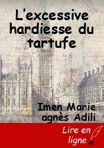 L’excessive hardiesse du tartufe