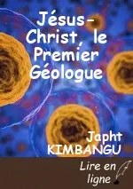 Jésus-Christ, le Premier Géologue