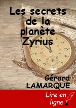 Les secrets de la planète Zyrius