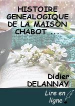 HISTOIRE   GENEALOGIQUE DE LA MAISON CHABOT                                             GÉNÉALOGIQUE                                                  DE LA MAISON                                          DE CHABOT