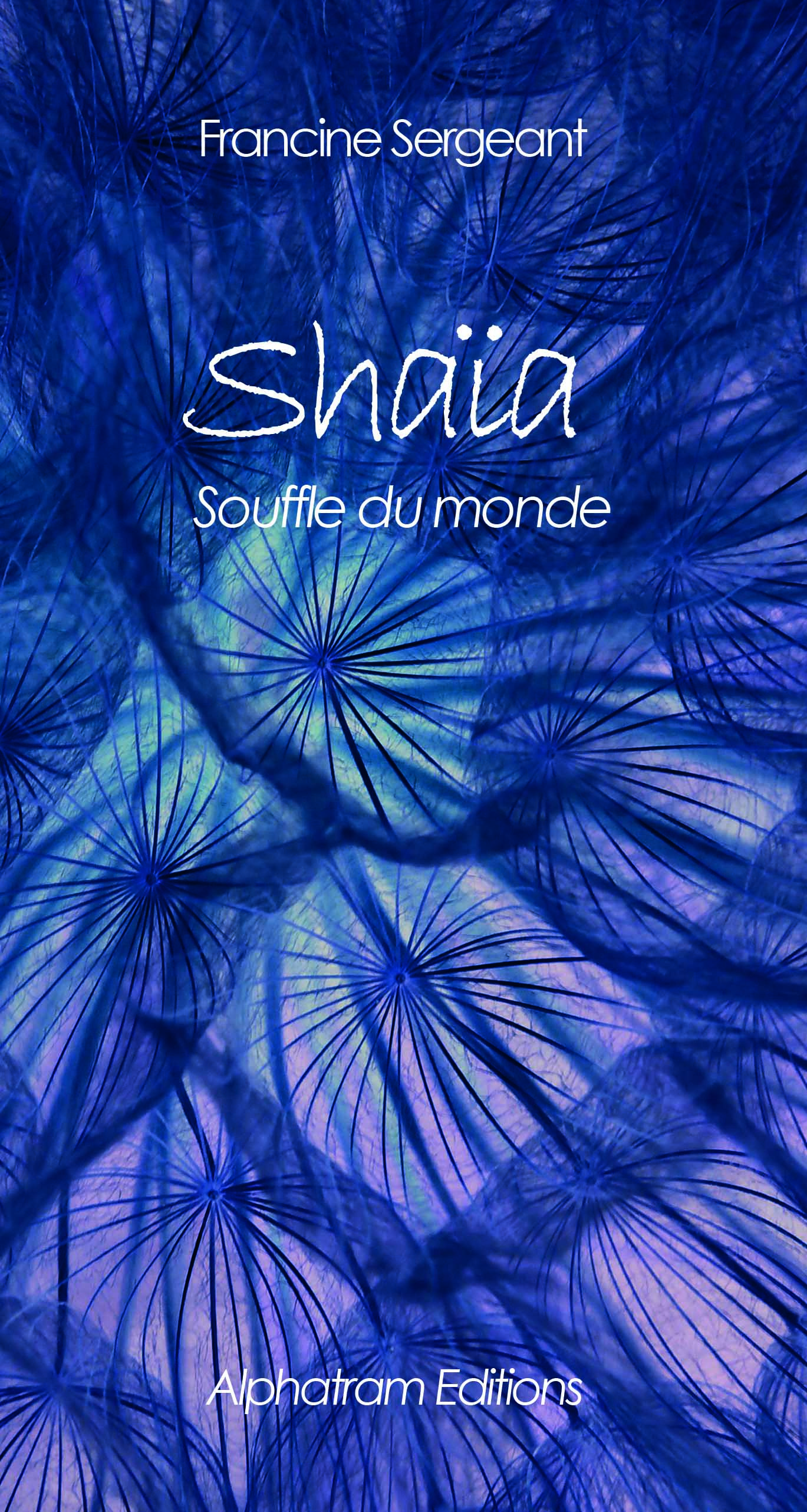 Shaïa, souffle du monde