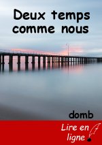 Deux temps comme nous