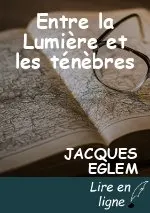Entre la Lumière et les ténèbres
