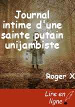 Journal intime d'une sainte putain unijambiste