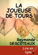 LA JOUEUSE DE TOURS