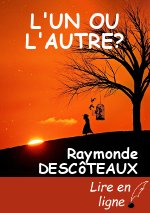 L'UN OU L'AUTRE?