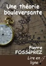 Une théorie bouleversante