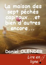 La maison des sept péchés capitaux...et bien d'autres encore.