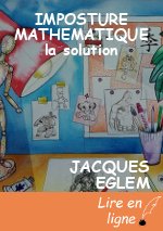 IMPOSTURE MATHEMATIQUE la solution