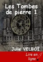 Les Tombes de pierre 1