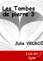 Les Tombes de pierre 3
