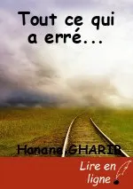 Tout ce qui a erré...